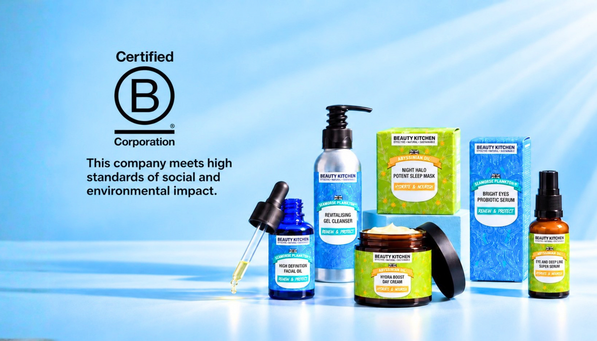The Power of B Corp - And Why Beauty Kitchen Is Europe's Highest Scoring B Corp Beauty Brand.